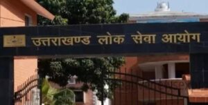 Uttarakhand Public Service Commission